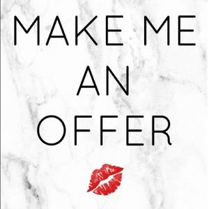 ALL OFFERS ARE CONSIDERED